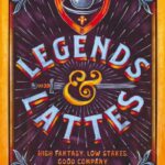 Legends & Lattes by Travis Baldree
