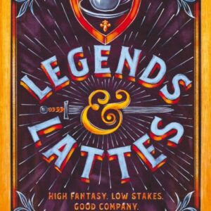 Legends & Lattes by Travis Baldree