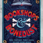 Bookshops & bonedust by Travis Baldree