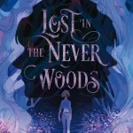 Lost in the Never Woods