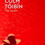 The South By Colm T?ib?n