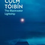 The Blackwater Lightship By Colm T?ib?n