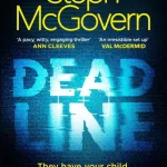 Deadline By Steph Mcgovern
