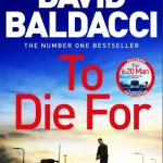 To Die For By David Baldacci