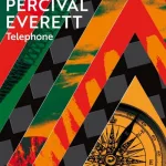 Telephone By Percival Everett