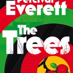 The Trees By Percival Everett