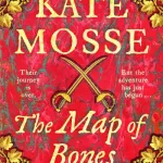 The Map Of Bones By Kate Mosse