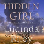The Hidden Girl By Lucinda Riley