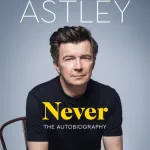 Never By Rick Astley