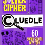 Cluedle - The Case Of The Silver Cipher By Hartigan Browne