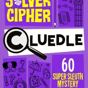 Cluedle - The Case Of The Silver Cipher By Hartigan Browne
