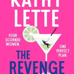 The Revenge Club By Kathy Lette