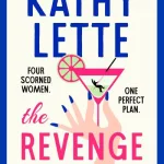 The Revenge Club By Kathy Lette