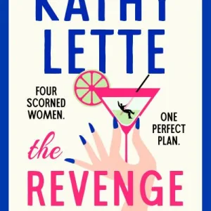 The Revenge Club By Kathy Lette
