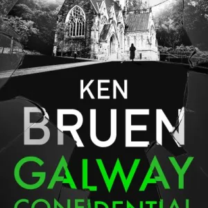 Galway Confidential By Ken Bruen