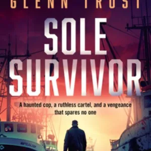 Sole Survivor By Glenn Trust