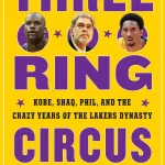 Three-ring circus by Jeff Pearlman