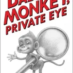 Baby Monkey Private Eye