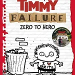 Timmy Failure: Zero To Hero