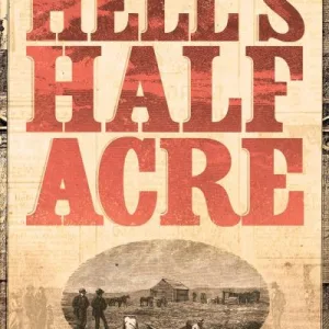 Hell's Half Acre by Susan Jonusas