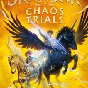 Skandar and the chaos trials by Steadman, A. F.