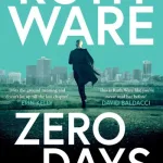 Zero Days By Ruth Ware