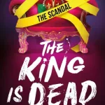 The King Is Dead