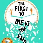 The First to Die At the End by Adam Silvera