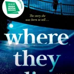 Where They Lie By Claire Coughlan
