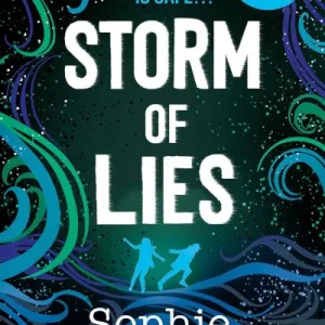 Storm Of Lies By Sophie Mckenzie