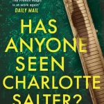 Has Anyone Seen Charlotte Salter? By Nicci French