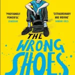 The Wrong Shoes By Tom Percival