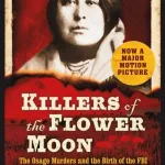 Killers of the flower moon by David Grann