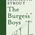The Burgess Boys By Elizabeth Strout