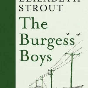 The Burgess Boys By Elizabeth Strout