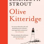 Olive Kitteridge By Elizabeth Strout