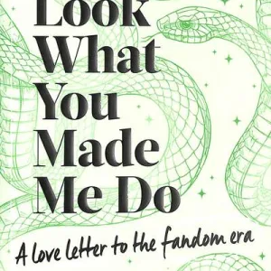 Look What You Made Me Do By Kat Mckenna