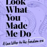 Look What You Made Me Do By Kat Mckenna