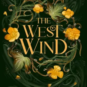 The West Wind By Alexandria Warwick