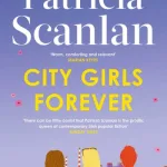 City Girls Forever By Patricia Scanlan