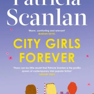 City Girls Forever By Patricia Scanlan
