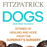 Dogs And Their Humans By Noel Fitzpatrick