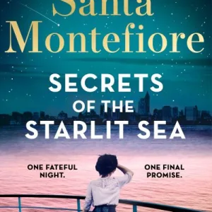 Secrets Of The Starlit Sea By Santa Montefiore