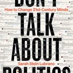 Don'T Talk About Politics By Lubrano, Sarah Stein