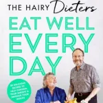 The Hairy Dieters eat well every day by Si King