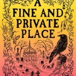 A Fine And Private Place By Peter S. Beagle