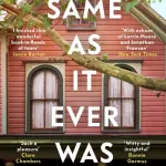 Same As It Ever Was By Claire Lombardo