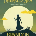 Tress Of The Emerald Sea By Brandon Sanderson
