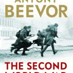 The Second World War By Antony Beevor