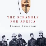 The Scramble For Africa By Thomas Pakenham